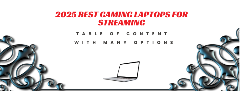 2025 Best gaming laptops for streaming