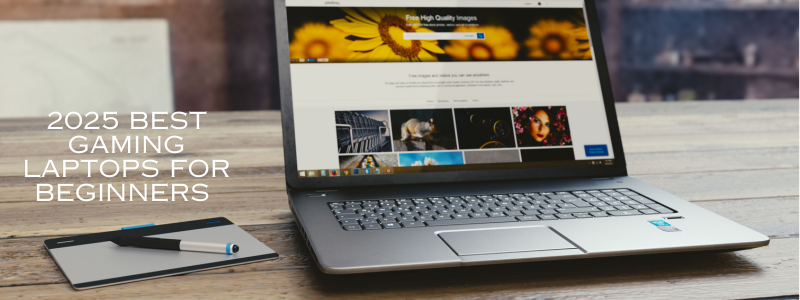 2025 Best gaming laptops for beginners