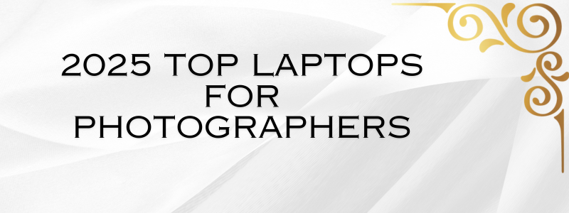 2025 top laptops for photographers