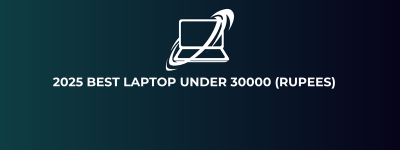 2025 Best Laptop under 30000 (rupees)